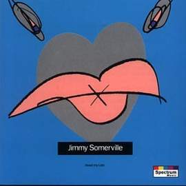 Jimmy Somerville: You Make Me Feel (Mighty Real)