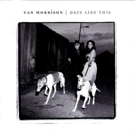 Van Morrison: Days Like This
