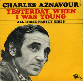 Charles Aznavour: Yesterday When I Was Young