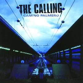 The Calling: Wherever You Will Go