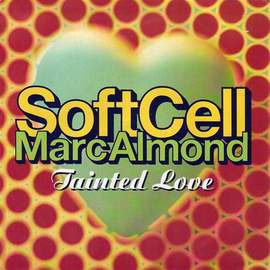 Marc Almond: Tainted Love