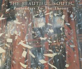 The Beautiful South: Pretenders To The Throne