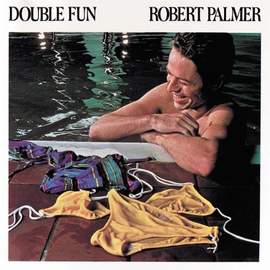 Robert Palmer: Every Kinda People