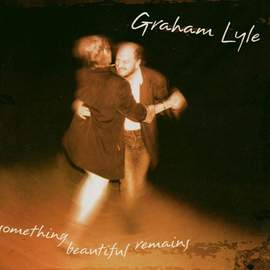 Graham Lyle: I Don't Wanna Lose You