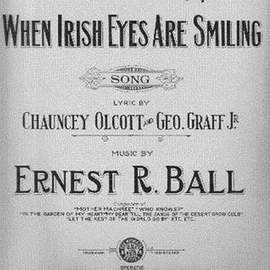 Chauncey Olcott: When Irish Eyes Are Smiling