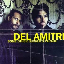 Del Amitri: Some Other Sucker's Parade