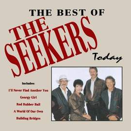The Seekers: I'll Never Find Another You