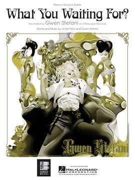 Gwen Stefani: What You Waiting For?