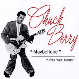 Chuck Berry: Maybellene