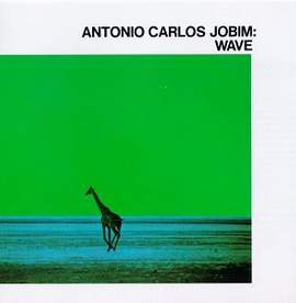 A. C Jobim: Wave