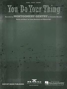 Montgomery Gentry: You Do Your Thing