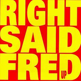 Right Said Fred: I'm Too Sexy