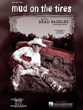 Brad Paisley: Mud On The Tires