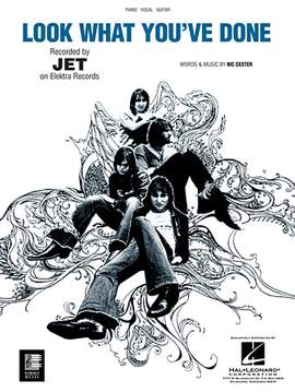Jet: Look What You've Done