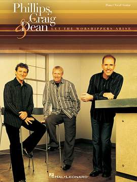 Phillips, Craig & Dean: My Redeemer Lives