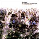 Bill Bruford: Never The Same Way Once