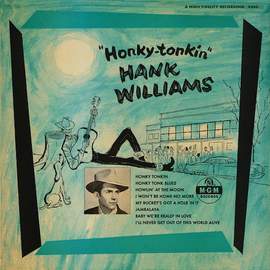 Hank Williams: Honky Tonk Blues