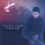 Chuck Loeb: The Music Inside Product Image