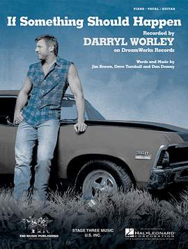 Darryl Worley: If Something Should Happen