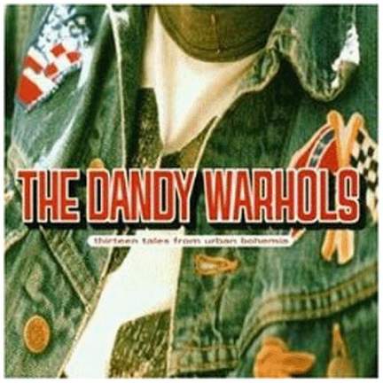 The Dandy Warhols: Get Off