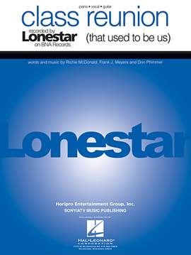 Lonestar: Class Reunion (That Used To Be Us)