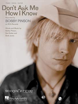 Bobby Pinson: Don't Ask Me How I Know