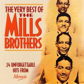 The Mills Brothers: I'll Be Around
