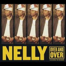 Nelly featuring Tim McGraw: Over And Over
