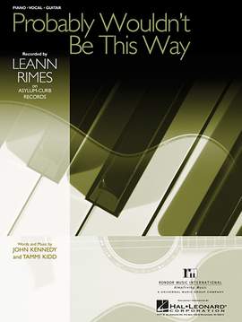 LeAnn Rimes: Probably Wouldn't Be This Way