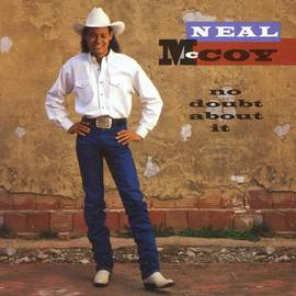 Neal McCoy: No Doubt About It
