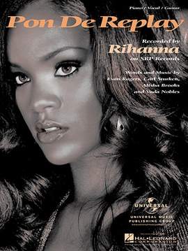 Rihanna: Pon De Replay