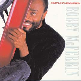 Bobby McFerrin: Don't Worry, Be Happy