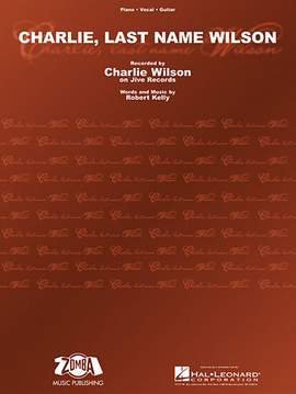 Charlie Wilson: Charlie, Last Name Wilson