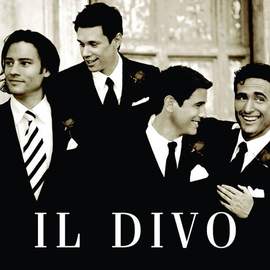 Il Divo: Every Time I Look At You