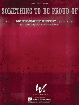 Montgomery Gentry: Something To Be Proud Of