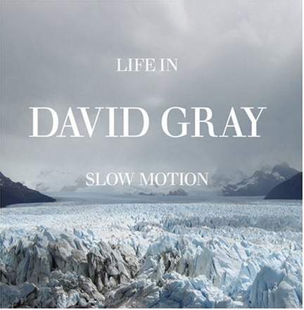 David Gray: Now And Always