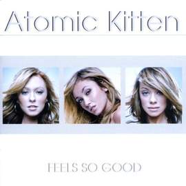 Atomic Kitten: The Tide Is High (Get The Feeling)