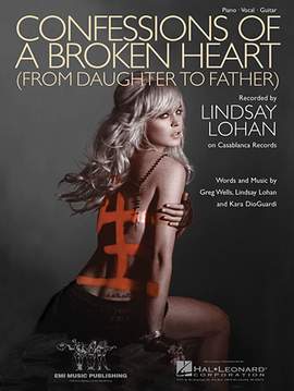 Lindsay Lohan: Confessions Of A Broken Heart (Daughter To Father)