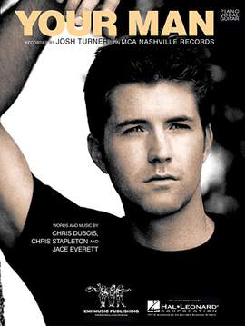 Josh Turner: Your Man
