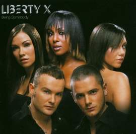 Liberty X: Being Nobody