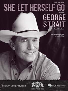 George Strait: She Let Herself Go
