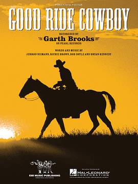 Garth Brooks: Good Ride Cowboy