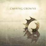 Casting Crowns: Here I Go Again Product Image