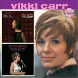 Vikki Carr: It Must Be Him