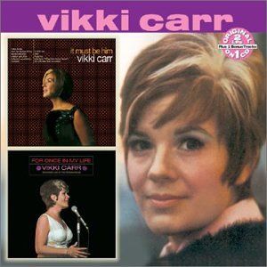 Vikki Carr: It Must Be Him
