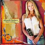 Miranda Lambert: Kerosene Product Image