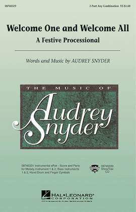 Audrey Snyder: Welcome One And Welcome All - A Festive Processional - C Instrument II