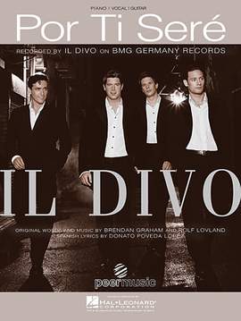 Il Divo: Por Ti Sere (You Raise Me Up)