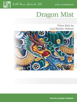 Lois Rehder Holmes: Dragon Mist