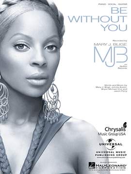 Mary J. Blige: Be Without You